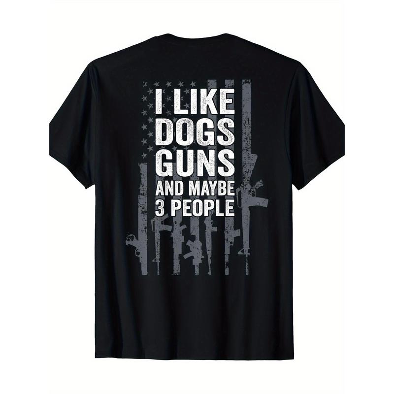 I Like Dogs Guns And Maybe 3 People T-Shirt/Sweatshirt/Hoodie