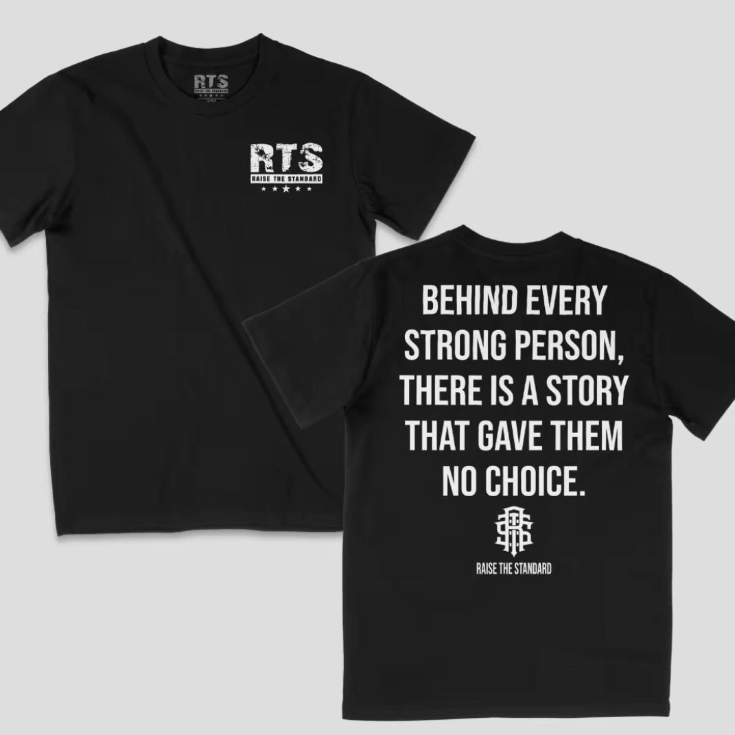 Behind Every Strong Person T-Shirt/Sweatshirt/Hoodie