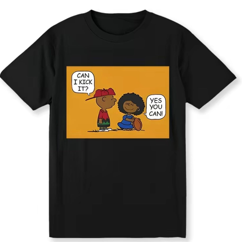 Can I Kick It Cartoon T-Shirt/Sweatshirt/Hoodie