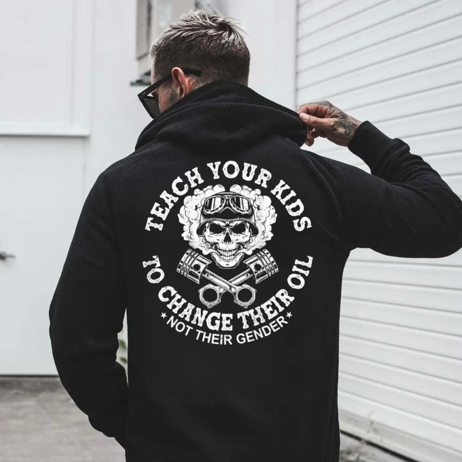 Teach Your Kids To Change Their Oil Not Their Gender T-Shirt/Sweatshirt/Hoodie