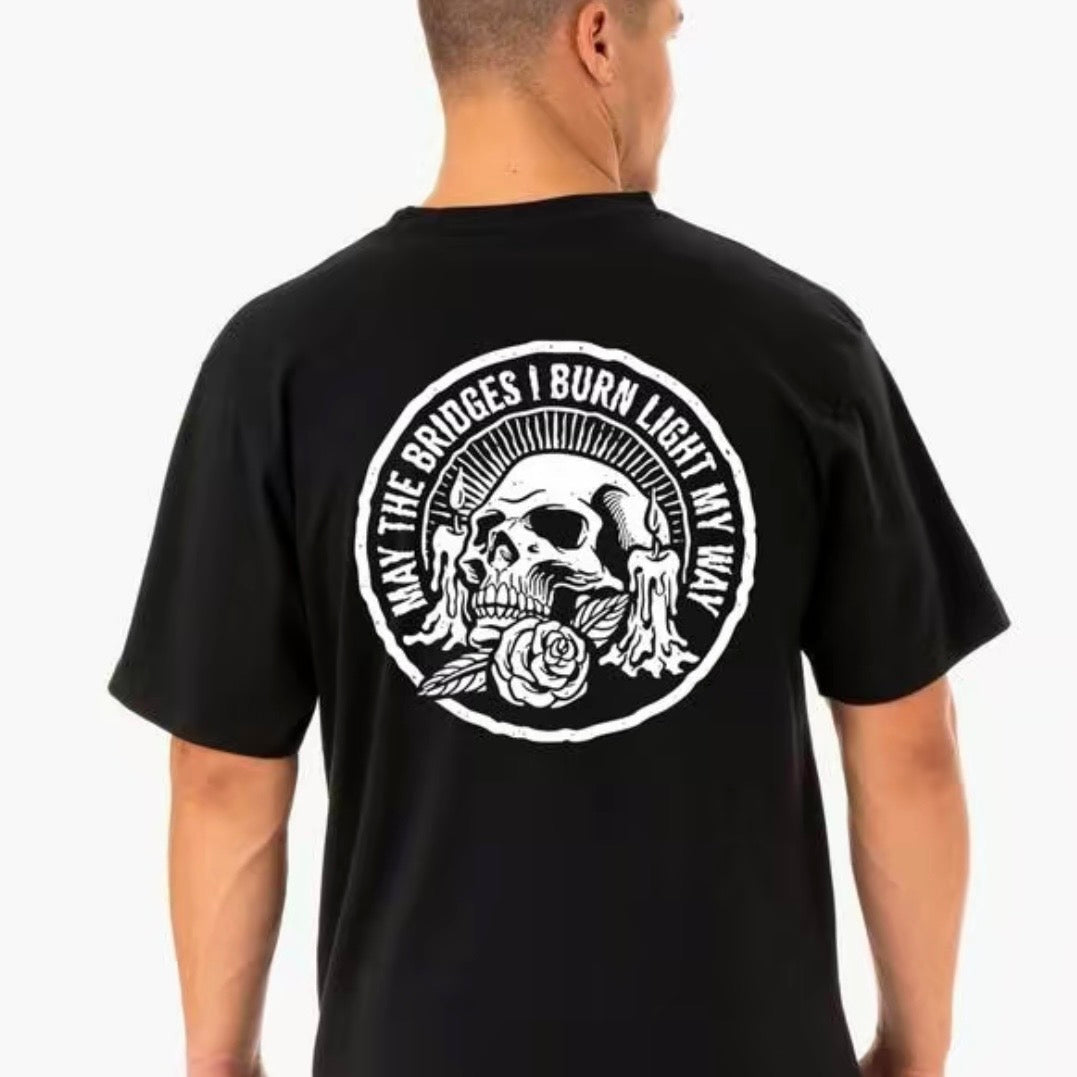 May The Bridges I Burn Light My Way Skull T-Shirt/Sweatshirt/Hoodie