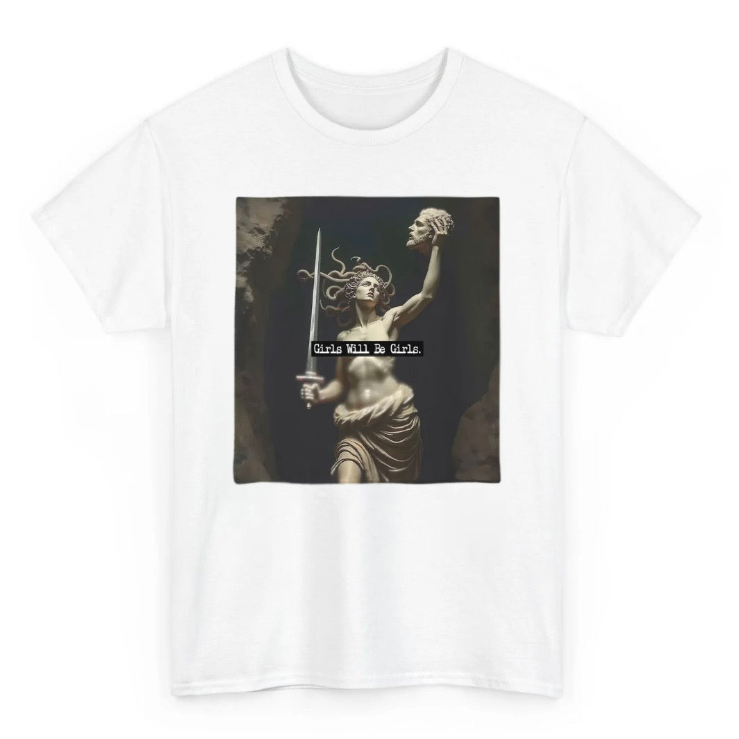 Girls Will Be Girls With A Powerful Medusa T-Shirt/Sweatshirt/Hoodie