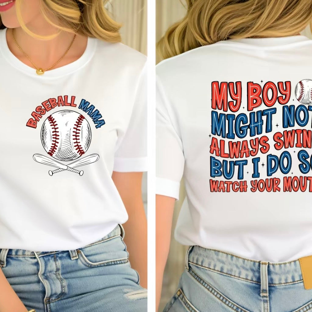 Baseball Mama My Boy Might Not Always Swing T-Shirt Sweatshirt Hoodie