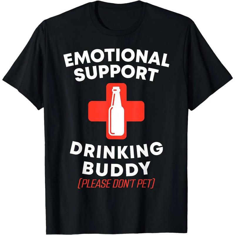 Emotional Support Drinking Buddy T-Shirt Sweatshirt Hoodie