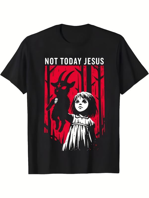 Not Today Jesus T-Shirt Sweatshirt Hoodie