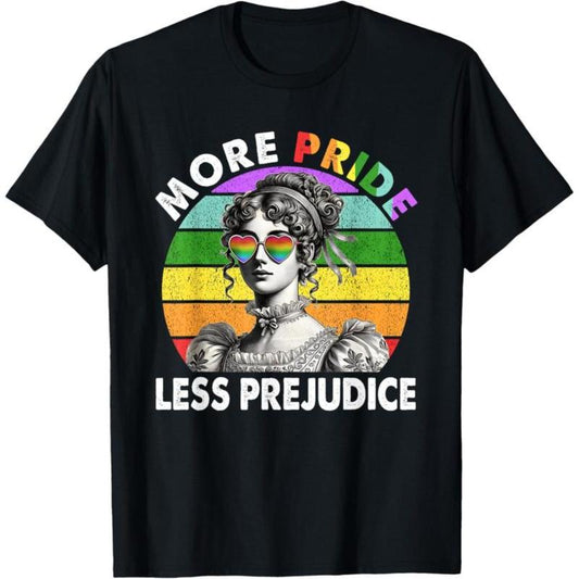 More Pride Less Prejudice Pride Month T-Shirt Sweatshirt Hoodie