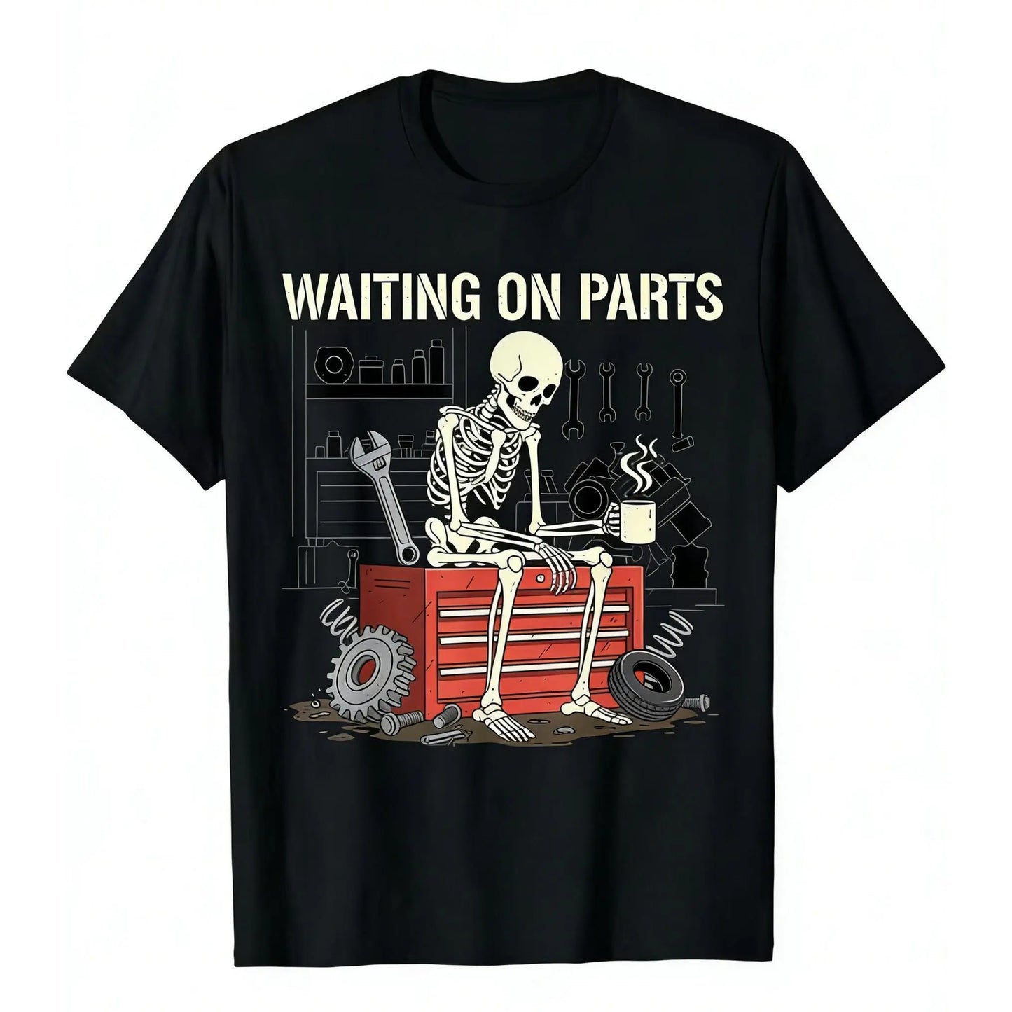 Waiting On Parts Funny Skeleton Auto Mechanic Technician T-Shirt Sweatshirt Hoodie