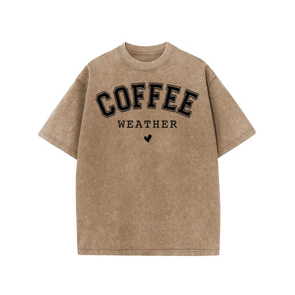 Coffee Weather T-Shirt Sweatshirt Hoodie