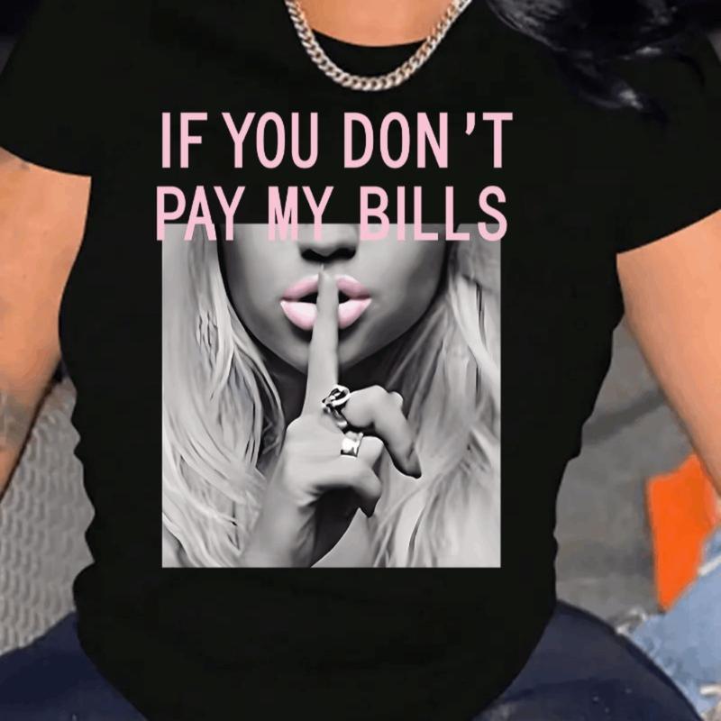 If You Don't Pay My Bill T-Shirt Sweatshirt Hoodie