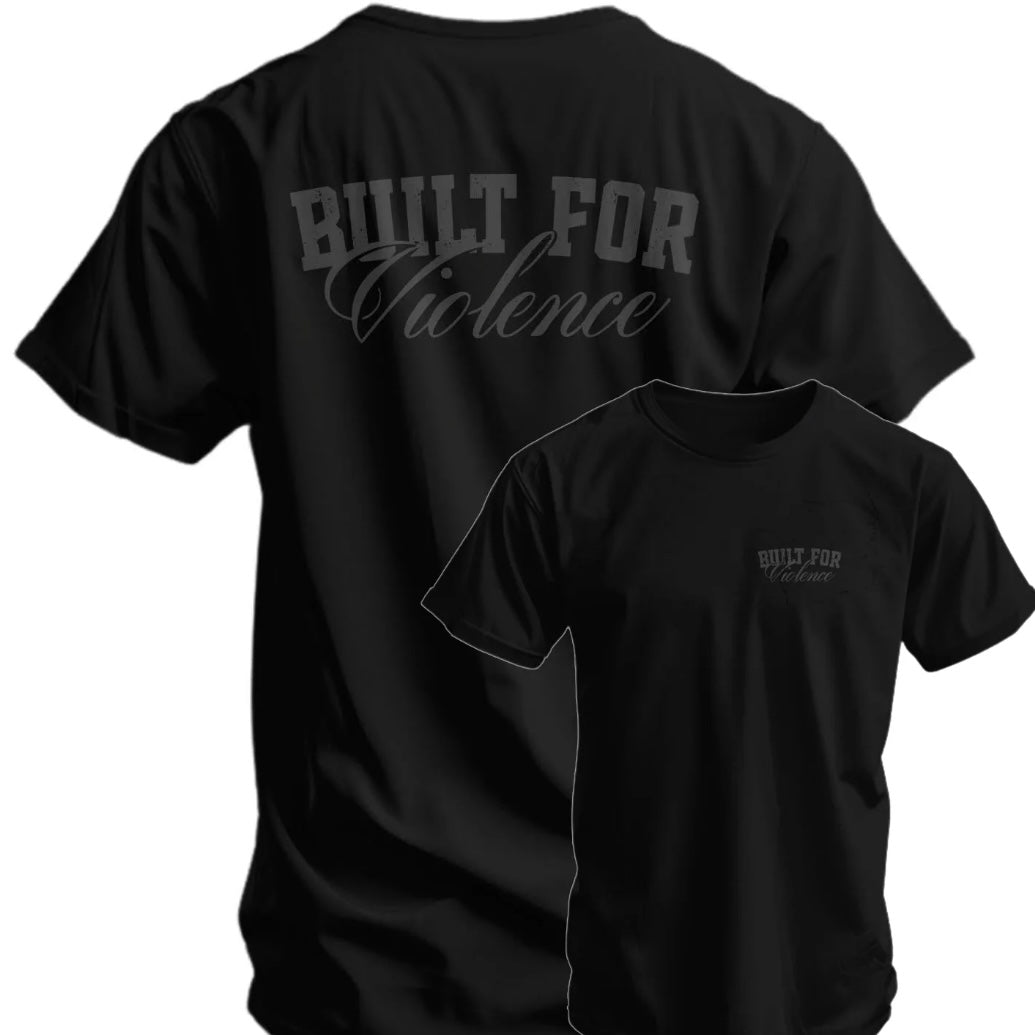 Built For Violence T-Shirt Sweatshirt Hoodie