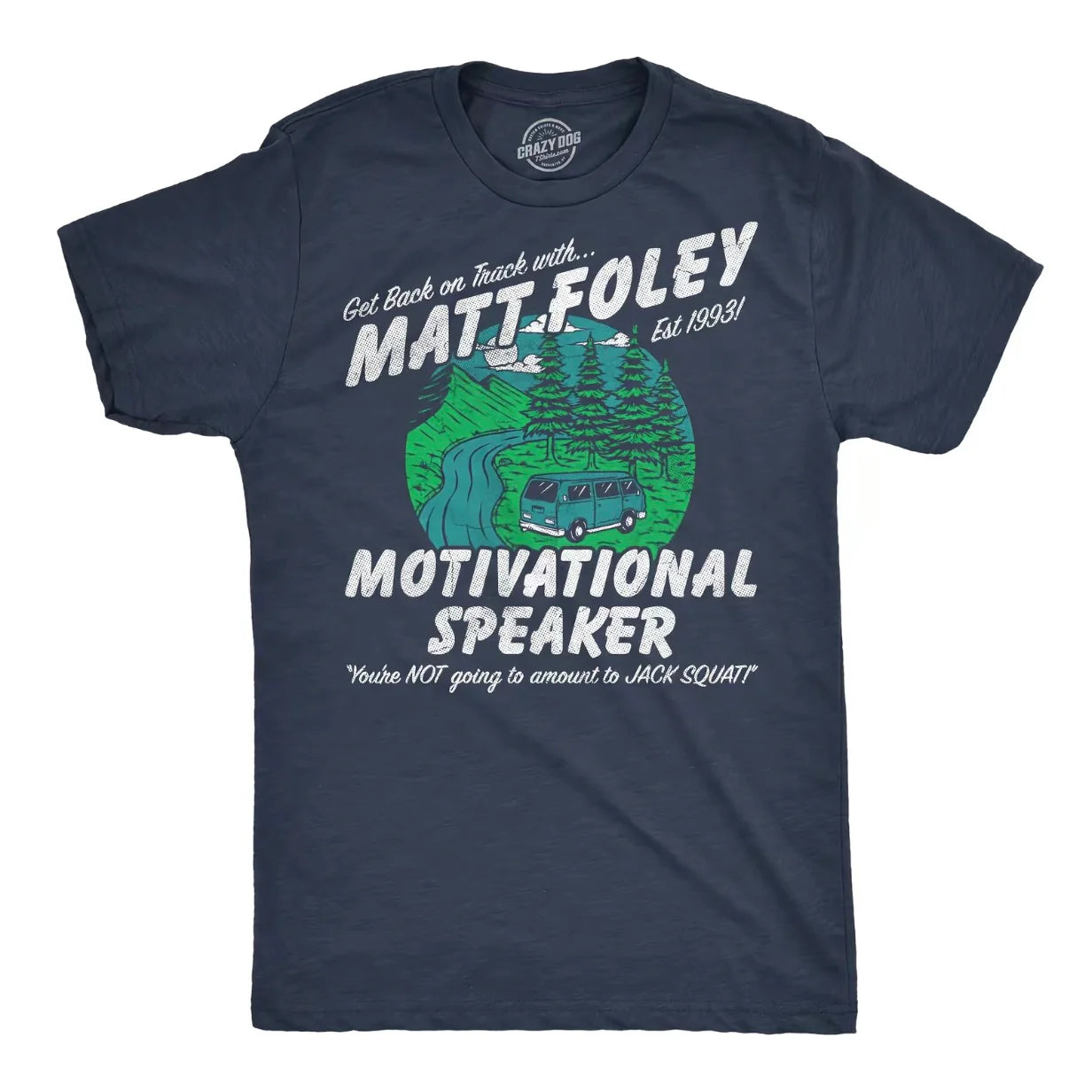 Funny Chris Farley Fraturing Matt Foley Quotes Movie T-Shirt Sweatshirt Hoodie