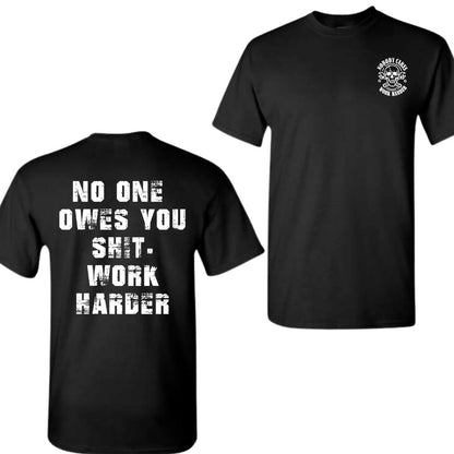 Work Harder Skull T-Shirt/Sweatshirt/Hoodie