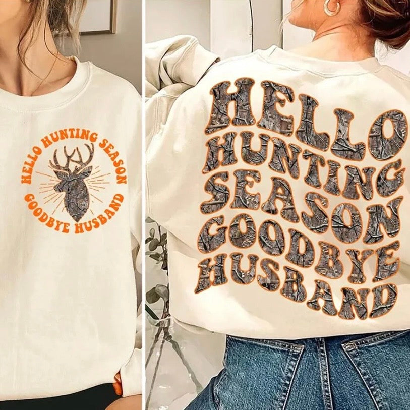 Hello Hunting Season T-Shirt/Sweatshirt/Hoodie