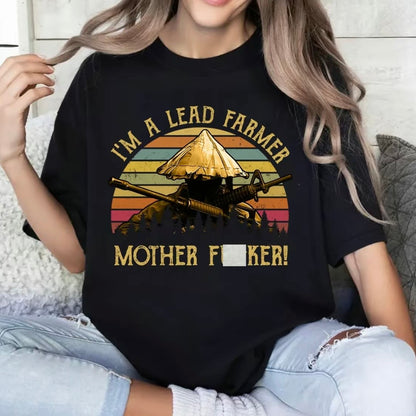 I'm A Lead Farmer T-Shirt/Sweatshirt/Hoodie