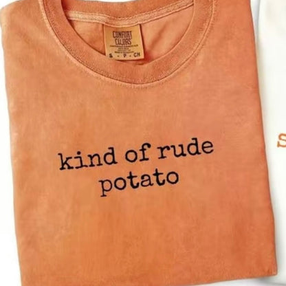 Sweet Potato Kind Of Rude Potato Matching Thanksgiving T-Shirt/Sweatshirt/Hoodie