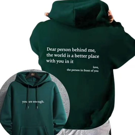 You Are Enough Dear Person Behind Me T-Shirt/Sweatshirt/Hoodie