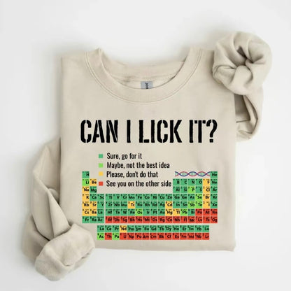 Can I Lick It T-Shirt/Sweatshirt/Hoodie