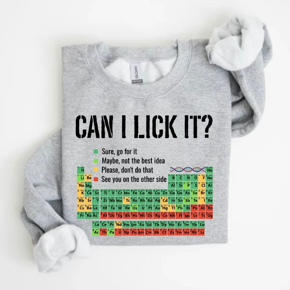 Can I Lick It T-Shirt/Sweatshirt/Hoodie