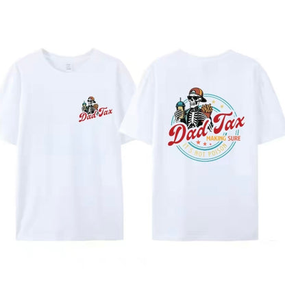 Dad Tax Making Sure It's Not Poison T-Shirt/Sweatshirt/Hoodie