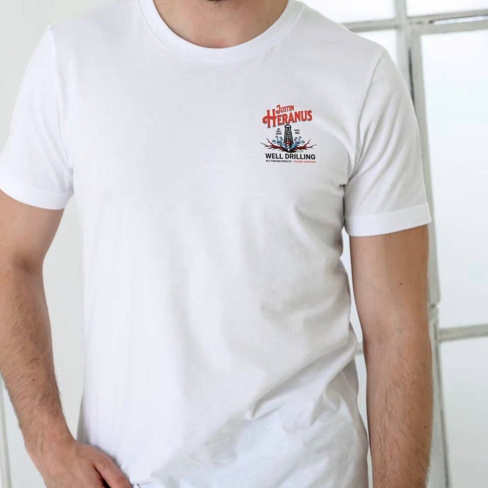 Justin Heranus Well Drilling Funny Name T-Shirt/Sweatshirt/Hoodie