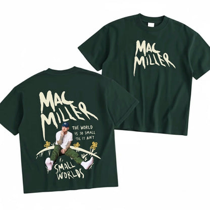 Mac Miller Small Worlds The World Is So Small Til It Ain‘t  T-Shirt/Sweatshirt/Hoodie