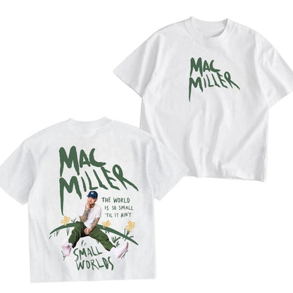 Mac Miller Small Worlds The World Is So Small Til It Ain‘t  T-Shirt/Sweatshirt/Hoodie