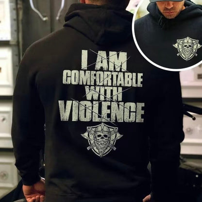 I Am Comfortable With Violence T-Shirt/Sweatshirt/Hoodie