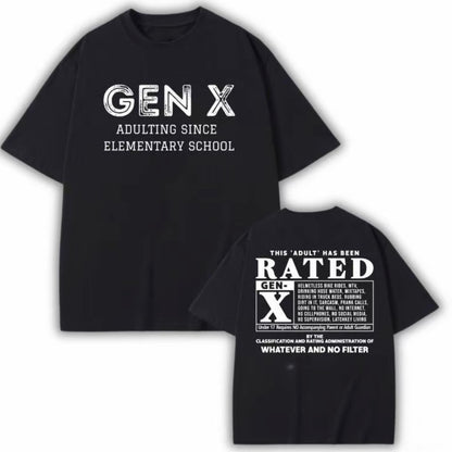 Gen X This Adult Has Been Rated T-Shirt/Sweatshirt/Hoodie