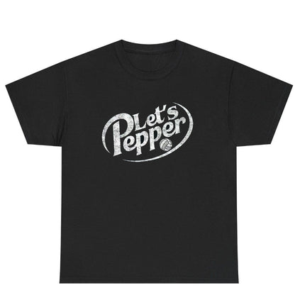 Volleyball Let's Pepper T-Shirt/Sweatshirt/Hoodie