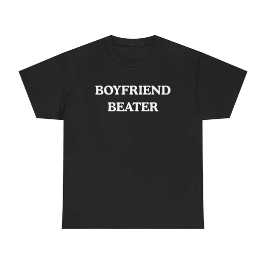 Boyfriend Beater T-Shirt/Sweatshirt/Hoodie