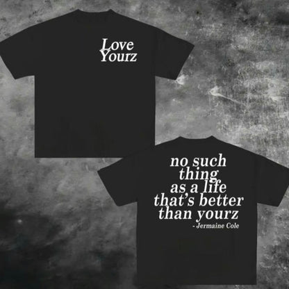 J Cole Dreamville Love Yourz Lyrics Graphic T-Shirt Sweatshirt Hoodie
