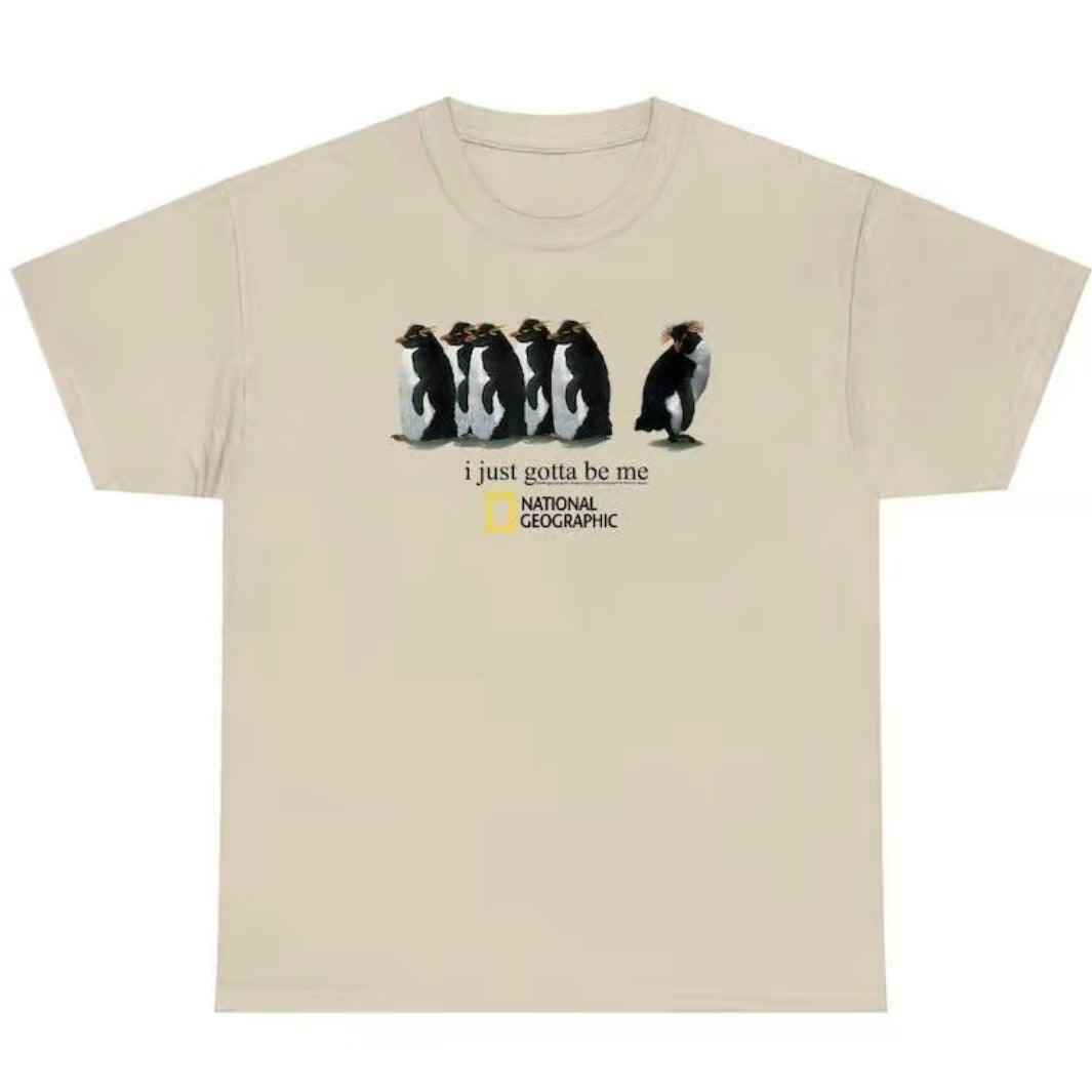 I Just Gotta Be Me Penguins T-Shirt Sweatshirt Hoodie