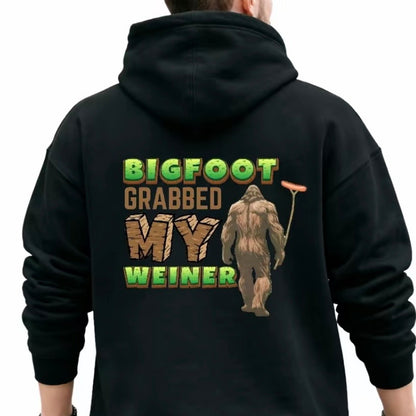 Bigfoot Grabbed My Weiner T-Shirt Sweatshirt Hoodie