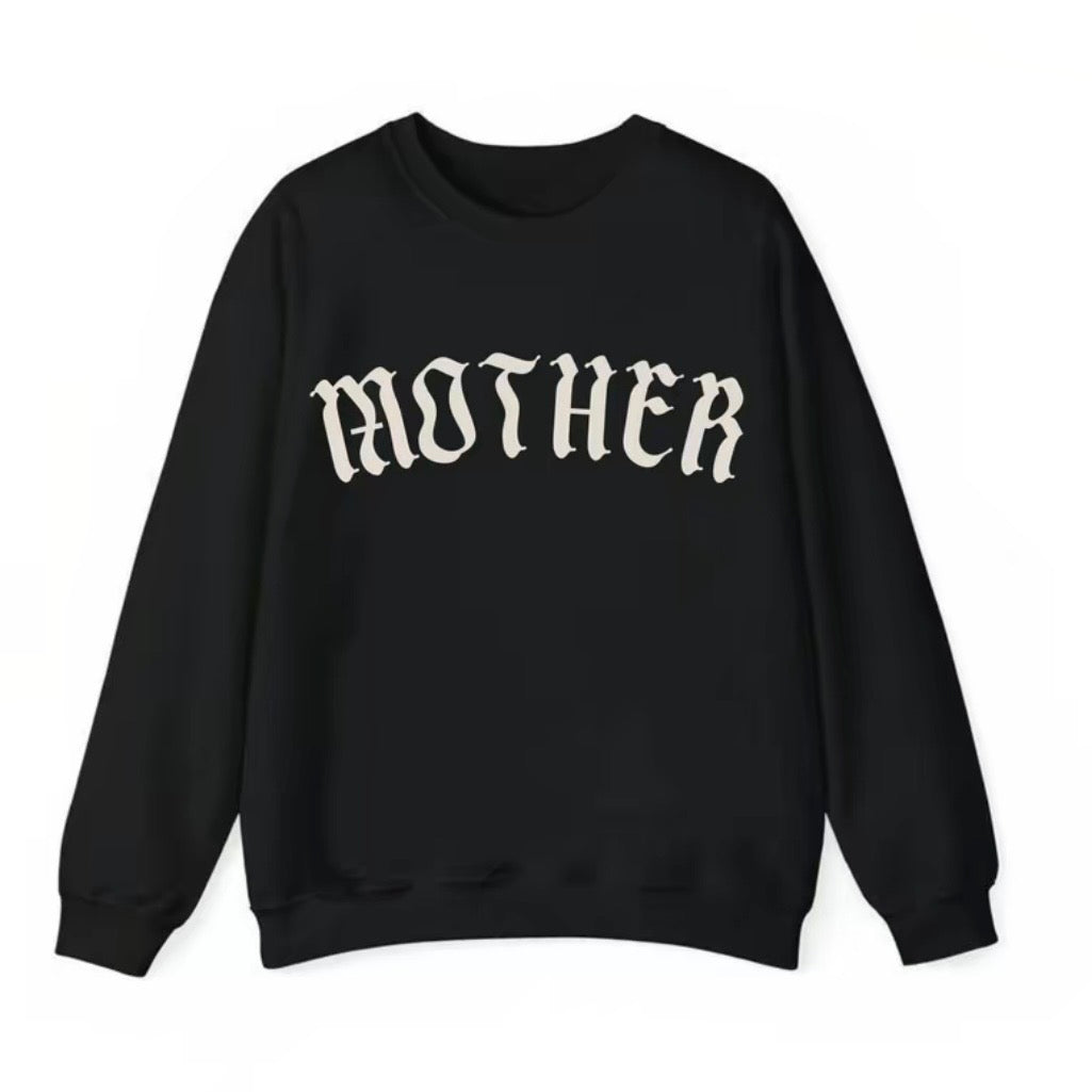 Mother Gothic T-Shirt Sweatshirt Hoodie