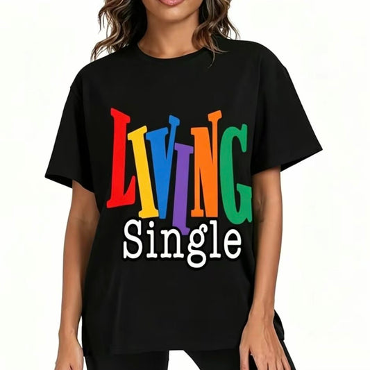 Living Single T-Shirt Sweatshirt Hoodie
