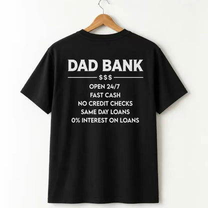 Funny Dad Bank T-Shirt Sweatshirt Hoodie