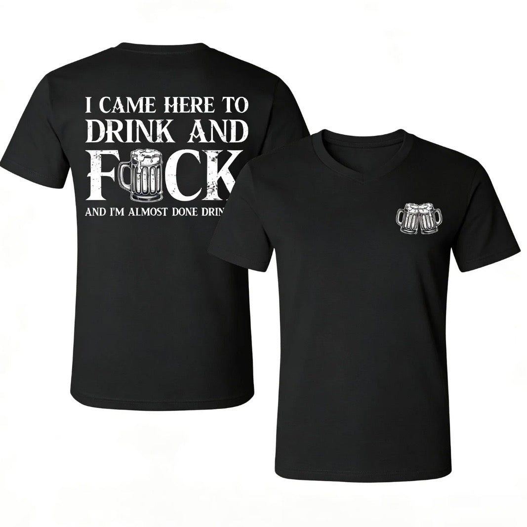 Funny I Came Here To Drink T-Shirt Sweatshirt Hoodie