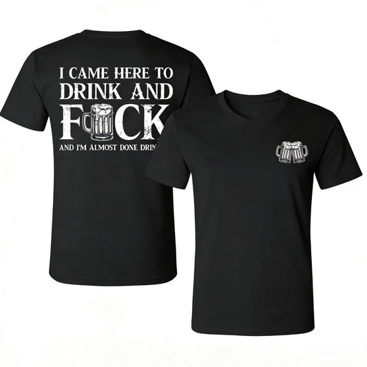 Funny I Came Here To Drink T-Shirt Sweatshirt Hoodie