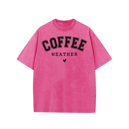 Coffee Weather T-Shirt Sweatshirt Hoodie