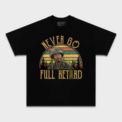 Never Go Full Vintage T-Shirt/Sweatshirt/Hoodie